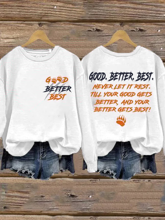 Retro Good Better Best Print Sweatshirt