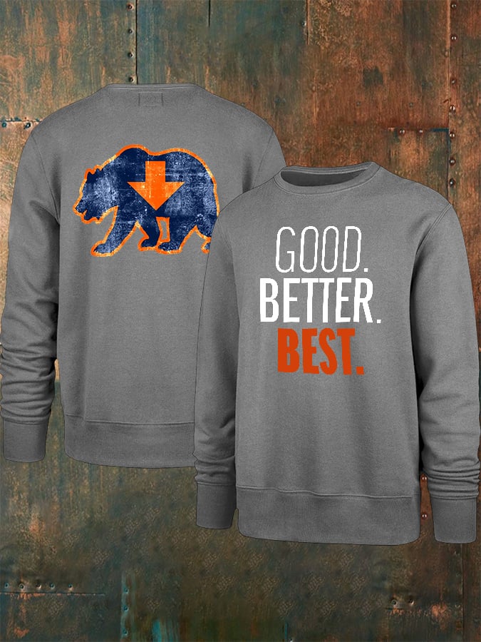 Men's Good Better Best Print Sweatshirt