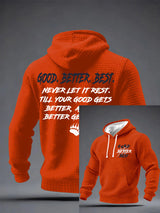 Men's Good Better Best Print Hoodie