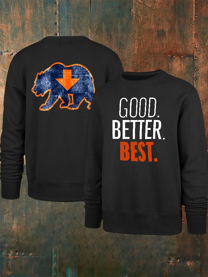 Men's Good Better Best Print Sweatshirt